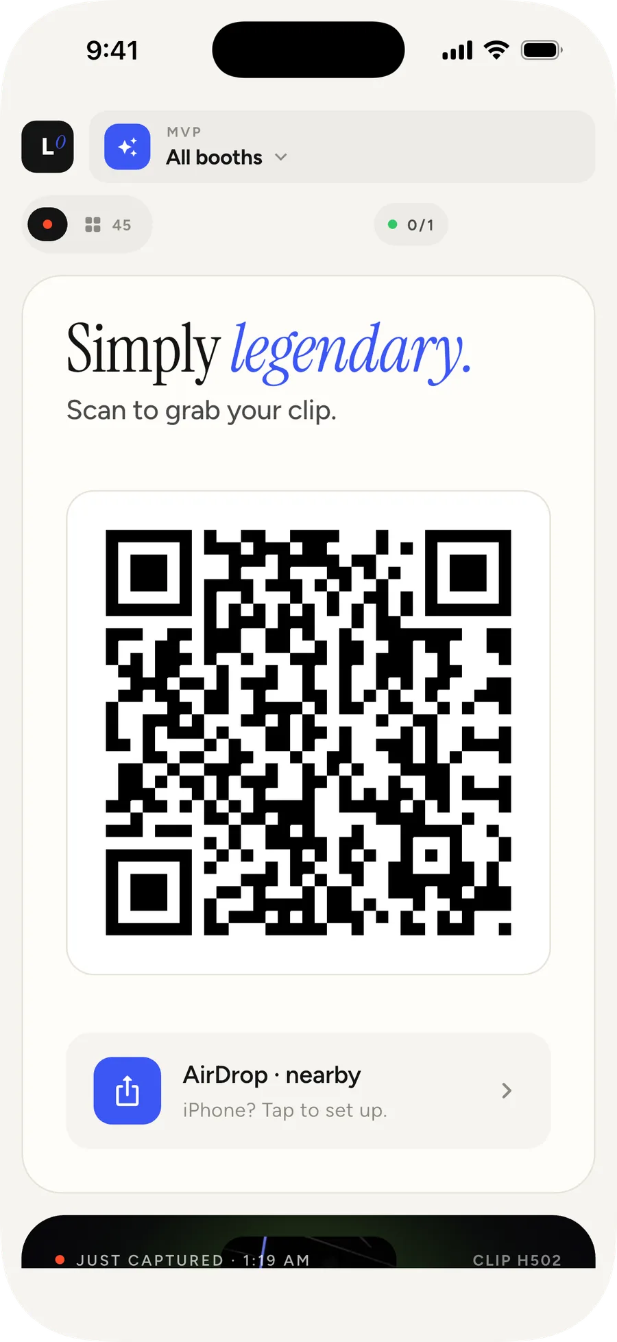 The Share Station screen: “Simply legendary. Scan to grab your clip.”, a large QR code, and an AirDrop option, with a just-captured clip arriving below